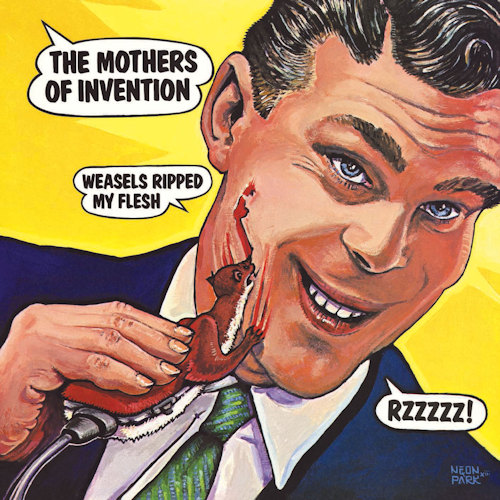 ZAPPA, FRANK - WEASELS RIPPED MY FLESHFRANK ZAPPA WEASELS RIPPED MY FLESH.jpg